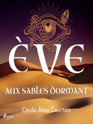cover image of Ève aux sables dormant
